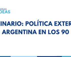 Seminario: Política exterior Argentina en los años 90